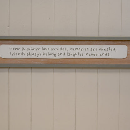 Rectangle Grey Border Wooden Sign 'Home is Where Love Resides Memories are Created Friends Always
